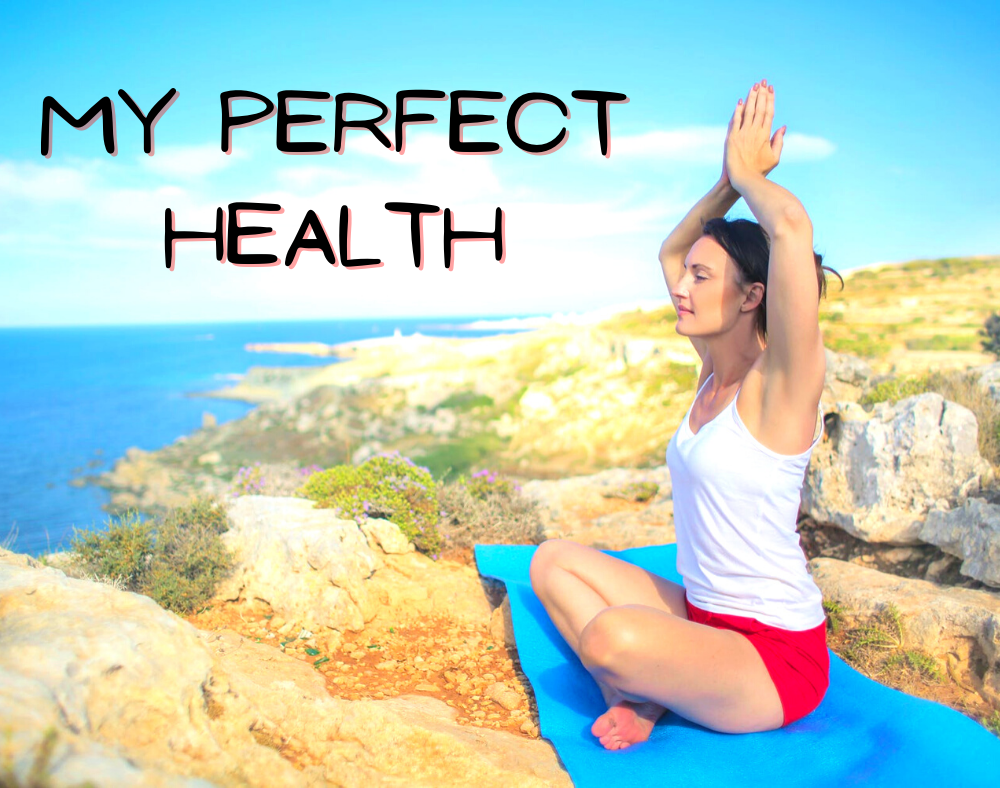 My Perfect Health Meditation